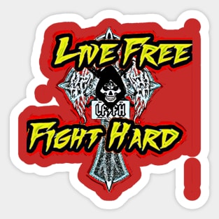 Live Free Fight Hard 80s Sticker